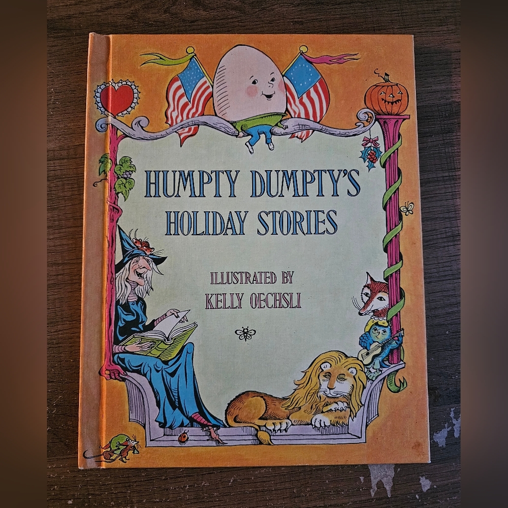 Children's Book HUMPTY DUMPTY'S HOLIDAY STORIES  Kelly Oechsli Vintage 1973 Book